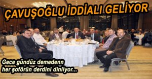 ÇAVUŞOĞLU GÖZÜNÜ BAŞKANLIĞA DİKTİ