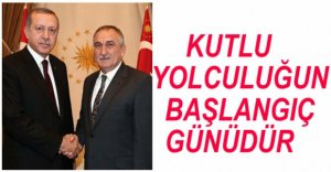 "DAHA GÜÇLÜ ŞEKİLDE KUTLU YOLCULUK BAŞLIYOR"