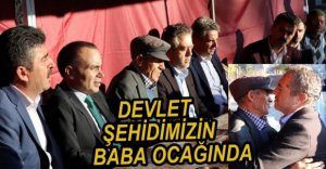 DEVLET ŞEHİDİMİZİN BABA OCAĞINDA