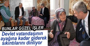 DEVLET VATANDAŞININ AYAĞINA GİDİYOR
