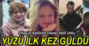 DİLAY'IN KATİLİNE MÜEBBET....