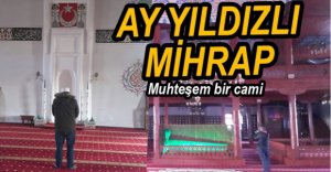 DUYGULANDIRAN EN GÜZEL MİHRAP