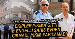 NE YAPTIYSA YIKIMA ENGEL OLAMADI