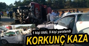 FECİ KAZADA 1 KİŞİ ÖLDÜ, 9 KİŞİ YARALANDI