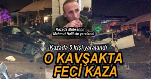 FECİ KAZADA ARAÇLAR HURDAYA DÖNDÜ