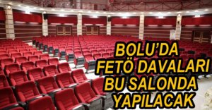 FETÖ DAVALARININ GÖRÜLECEĞİ SALON DEĞİŞTİRİLDİ