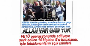 FETÖ OPERASYONUNDA 14 KİŞİ İÇİN KARAR VERİLDİ