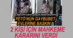 FETÖ ŞÜPHELİSİ 2 KİŞİ İÇİN KARAR VERİLDİ