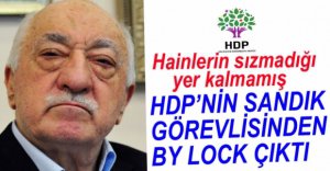 HDP SANDIK GÖREVLİSİNDEN BY LOCK ÇIKTI