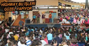 HİGHWAY BU İŞLERİ GÜZEL YAPIYOR