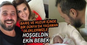 HOŞGELDİN EKİN BEBEK