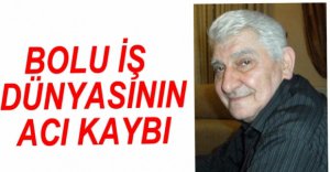 İŞ DÜNYASININ ACI KAYBI