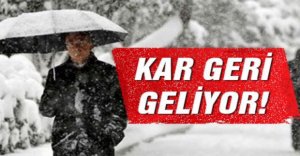 KAR YAĞIŞI GELİYOR