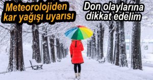 KAR YAĞIŞI VE DON UYARISI