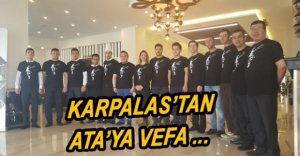 KARPALAS’TAN ATA’YA VEFA