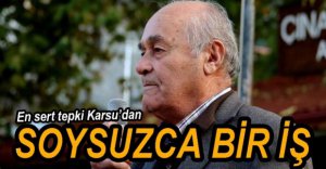 KAZIM KARSU'DAN KAYYUM KARARINA ÇOK SERT TEPKİ