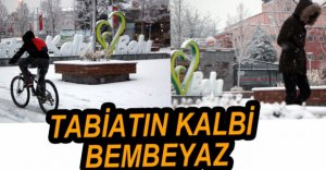 KENT MERKEZİ BEMBEYAZ OLDU