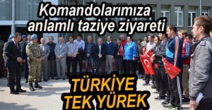 KOMANDOLARA TAZİYE ZİYARETİ