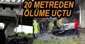 KÖPRÜDEN DÜŞEN OTOMOBİLDE CAN VERDİ