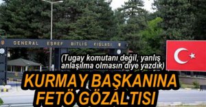 KURMAY BAŞKANINA FETÖ GÖZALTISI