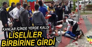 LİSE ÖĞRENCİLERİNİN KAVGASI KANLI BİTTİ