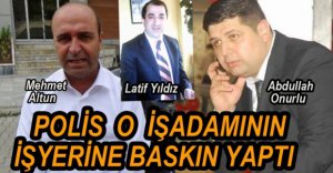 MEHMET ALTUN VE LATİF YILDIZ GÖZALTINDA
