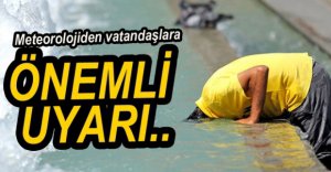 METEOROLOJİDEN ÖNEMLİ UYARI