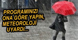METEOROLOJİDEN YAĞIŞ UYARISI