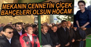 NAZİFE ÖĞRETMEN GÖZYAŞLARIYLA TOPRAĞA VERİLDİ