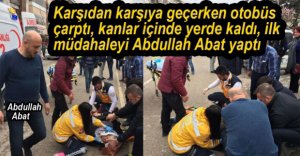 OTOBÜSÜN ÇARPTIĞI ŞAHIS YARALANDI