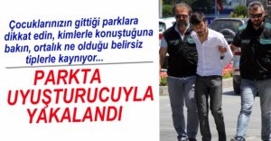 PARKTA UYUŞTURUCU MADDEYLE YAKALANDI