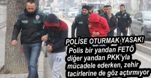 POLİS UYUŞTURUCUYA GEÇİT VERMİYOR