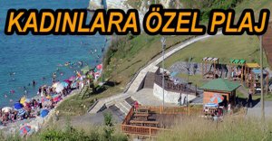 SADECE KADINLARA ÖZEL PLAJ...