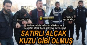 SALDIRGAN VE TETİKÇİ KOCA ADLİYEDE