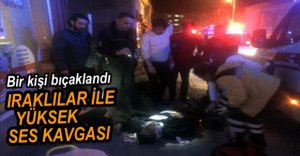 SOKAK ORTASINDA YÜKSEK SES KAVGASI