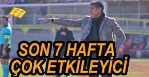 "SON 7 HAFTA GERÇEKTEN ETKİLEYİCİ"