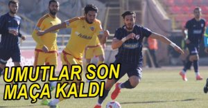 TUR UMUDU SON MAÇA KALDI