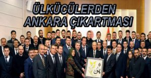 ÜLKÜCÜLER ANKARA'YA ÇIKARTMA YAPTI