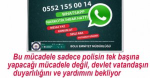 UYUŞTURUCUYLA MÜCADELE İÇİN WHATSAP HATTI...