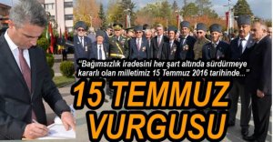 VALİ BARUŞ'TAN 15 TEMMUZ VURGUSU