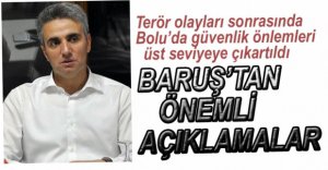 VALİ BARUŞ'TAN ÖNEMLİ AÇIKLAMALAR