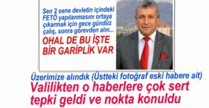 VALİLİKTEN O HABERLERE SERT TEPKİ