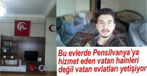 VATAN EVLATLARI BU EVLERDE YETİŞİYOR