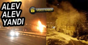 VİDEO HABER - TIR ALEV ALEV YANDI