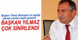 YILMAZ'I SİNİRLENDİREN ZAMLAR