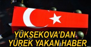 YÜKSEKOVA'DAN ACI HABER