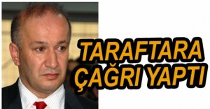 ZOR GÜNLERDE TARAFTARA ÇAĞRI