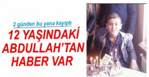 12 YAŞINDAKİ ÇOCUK BULUNDU