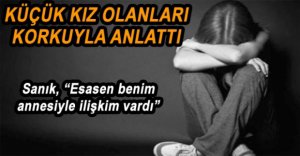 12 YAŞINDAKİ KIZ KORKU DOLU ANLARI ANLATTI