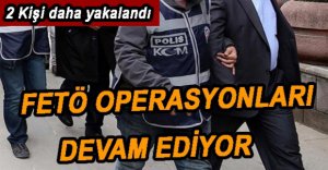 2 KİŞİ DAHA YAKALANDI